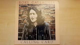 Rory Gallagher  - Calling Card - Vinyl LP- Full Album
