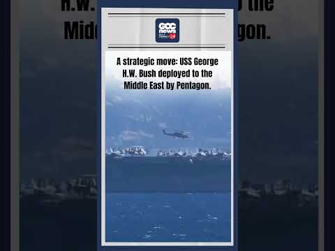 USS George H.W. Bush Deploys to Middle East – 2nd Carrier Strike Group Amid Iran Tensions