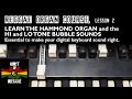 Reggae Bubble: The Hi and Lo Tone Bubble and the Hammond Organ | Excerpt from Reggae Organ Lesson 2