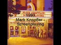 Mark Knopfler   Smooching
