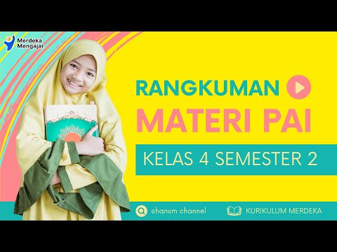 Rangkuman Materi PAI Kelas 4 Semester 2 Kurikulum Merdeka