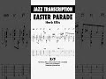 Easter Parade (2/5) - Herb Ellis, 1973 Soft Shoe (Transcription)