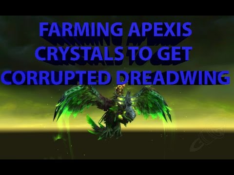 Farming Apexis Crystal to get Corrupted Dreadwing Mount