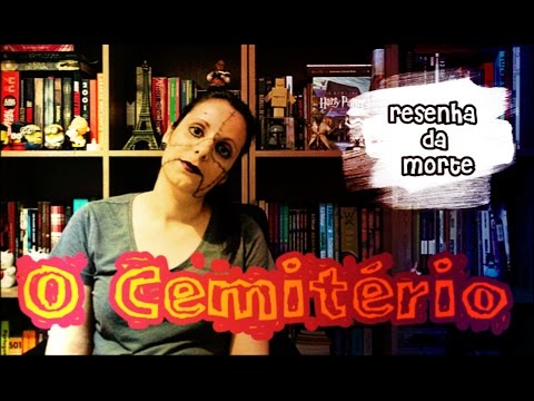O Cemitério, de Stephen King | Resenhas da Morte | Pilha de Leitura