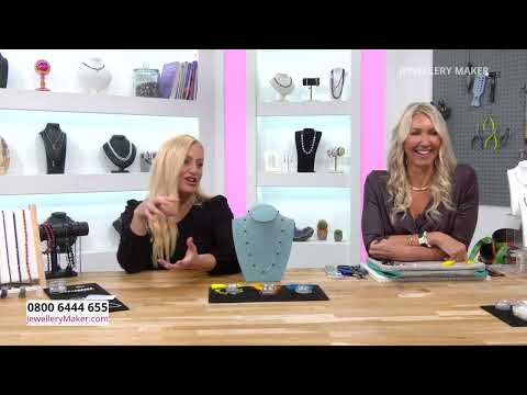 Jewellery Maker Live 31/07/23 -- With Elena Stephens GIA AJP & Claire Macdonald