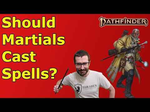 Should Martials Take Spellcasting Dedications in PF2E?