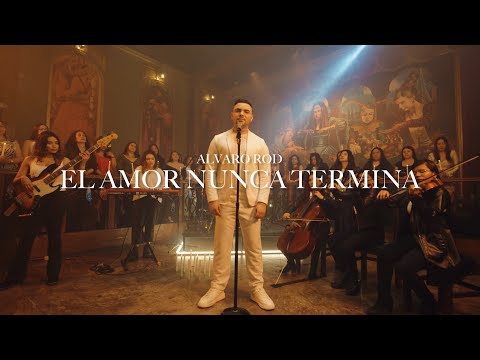 Alvaro Rod - El Amor Nunca Termina (Para Mi Abuela)