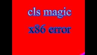 fix cls magic x86 error