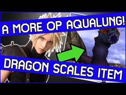 How to get Dragon Scales in Final Fantasy 7 - Aqualung but with MORE POWER!