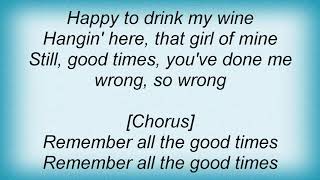 Simply Red - Good Times Have Done Me Wrong Lyrics