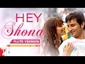 Flute Version Hey Shona Ta Ra Rum Pum Vishal And Shekhar Javed Akhtar Vijay Tambe