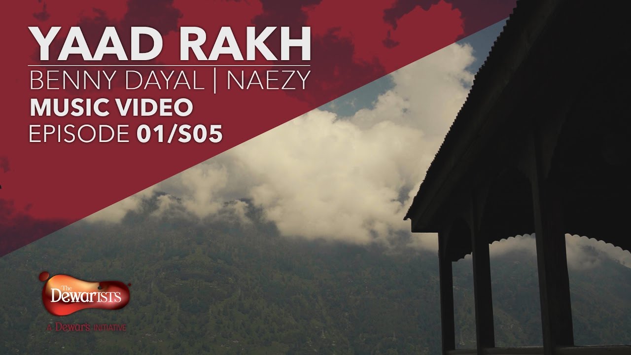 Yaad Rakh Lyrics | The Dewarists (Season Five) | Benny Dayal, Naezy | Dub Sharma