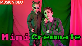 Mini Crewmate - Among Us Song