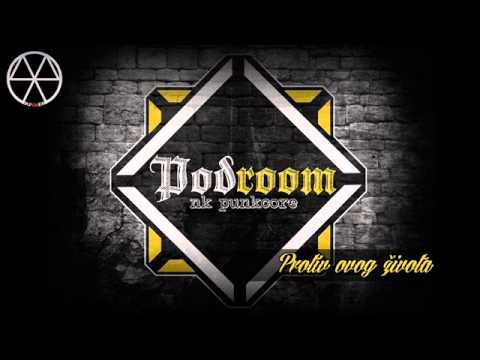 Podroom - Protiv ovog života