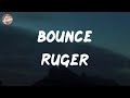 Ruger Bounce Lyrics
