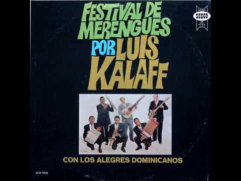 Luis Kalaff y los Alegres Dominicanos - Es que se me Va (1963)