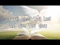 I WILL BLESS THE LORD (With Lyrics) : Don Moen