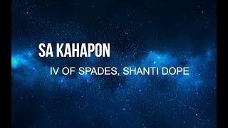 Sa Kahapon Lyric video | IV of Spades, Shanti Dope