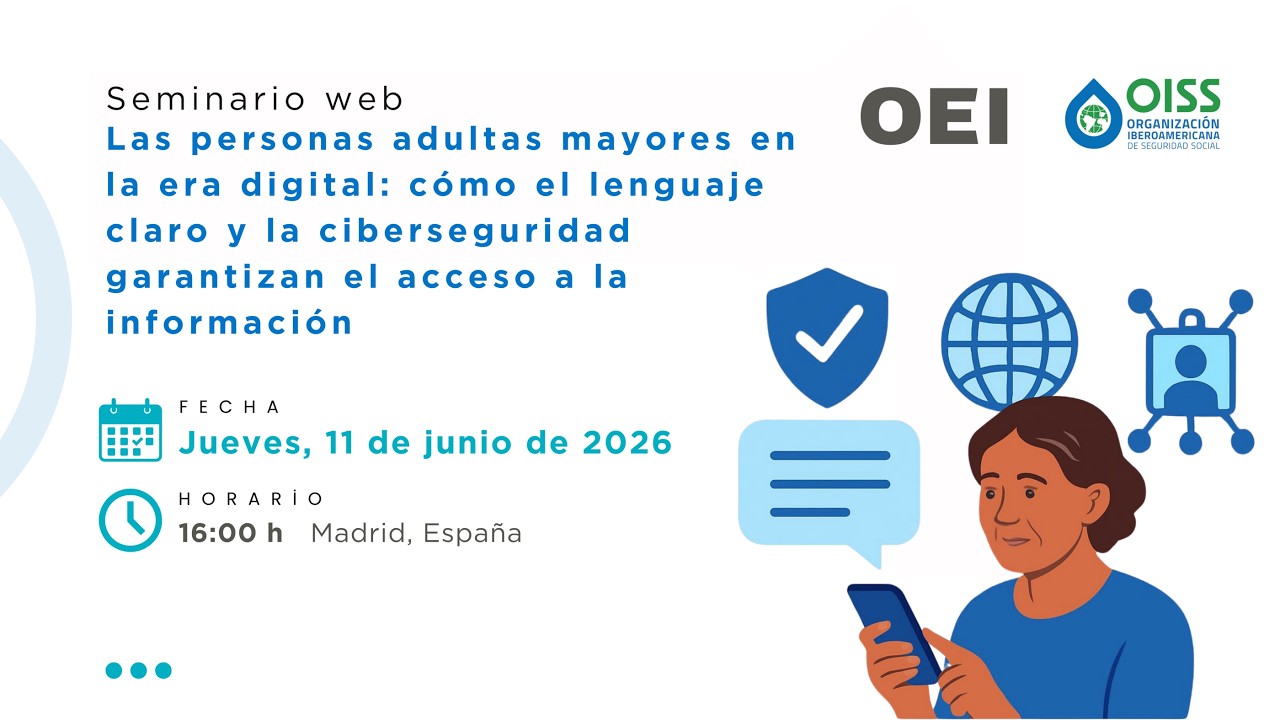 Adultos mayores en la era digital: Lenguaje claro, ciberseguridad y acceso a la información