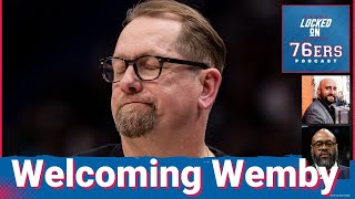 Nick Nurse looks to CRACK the CODE that is Victor Wembanyama - Locked On Philadelphia 76ers