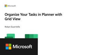 Organize your tasks in Planner with Grid View