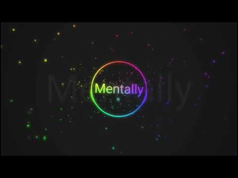 Mentally (оригинальный трек).