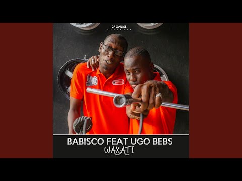Waxati (feat. Ugo Bebs)
