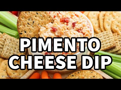 Easy Pimento Cheese Dip | Party Favorite!