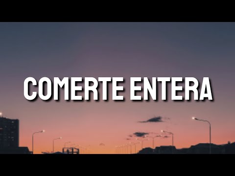 Casper Magico, Juhn, Flow La Movie, Miky Woodz, Lyanno - Comerte Entera (Letra/Lyrics/Song)