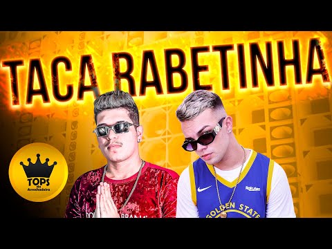 Taca Rabetinha (Tarraxada) - CoutoPlay e Tinno Flow (Tops da Arrochadeira)