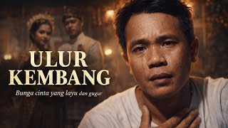 Download lagu ULUR KEMBANG versi Cowok | Lagu Sasak Tentang Pengkhianatan Cinta dengan Gaya Santai. mp3
