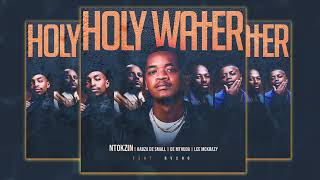 Download lagu Ntokzin, Kabza de small, De Mthuda feat. Leemckrazy & Nvcho - Holy Water mp3 Download lagu Ntokzin, Kabza de small, De Mthuda feat. Leemckrazy & Nvcho - Holy Water mp3
