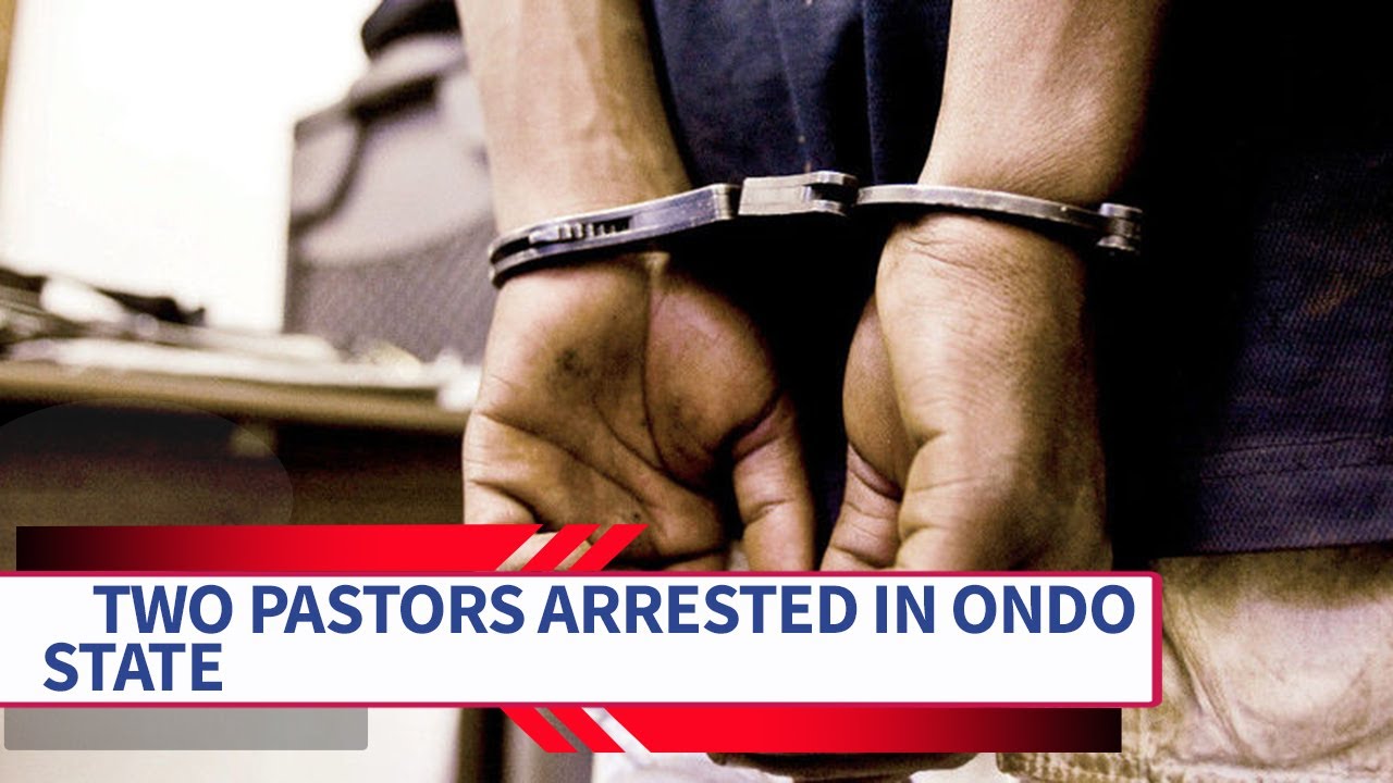 2 Pastors Arrested in Ondo, 77 Abducted Persons Rescued