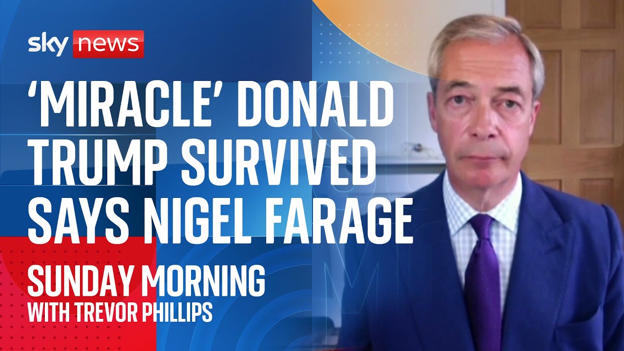 Reform UK leader Nigel Farage says it's a "miracle" that Donald Trump is still alive
