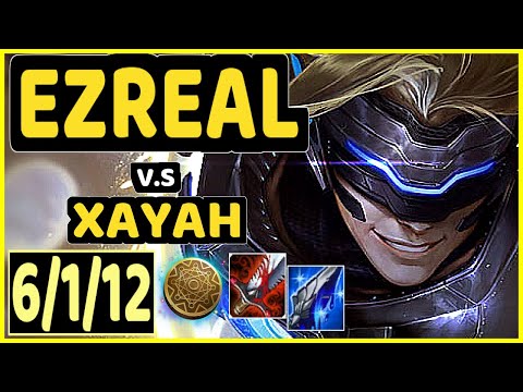 FORG1VEN (EZREAL) vs XAYAH - 6/1/12 KDA BOTTOM ADC GAMEPLAY - EUW Ranked GRANDMASTER