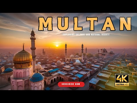4K Multan Tour Explore The Mystical Sufi Land! || Beauty in Nature