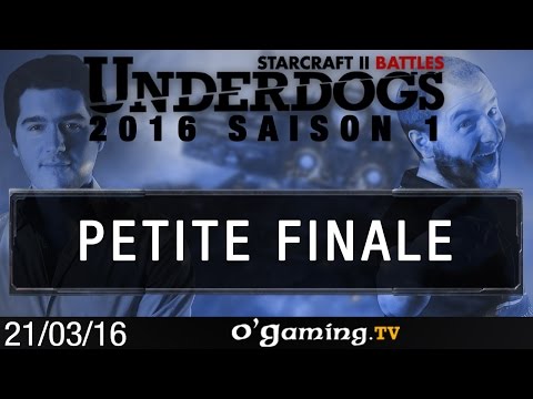 Petite finale - Underdogs 2016 S1 - Playoffs