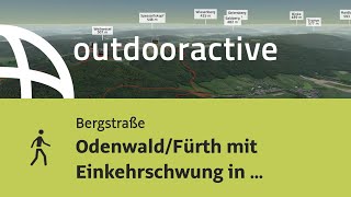 Wanderung auf der Bergstraße: Odenwald/Fürth mit Einkehrschwung in Alt