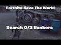 Fortnite Save The World:Search 0/3 Bunkers *CANNY VALLEY* Fortnite Save The World:Search 0/3 Bunkers *CANNY VALLEY*