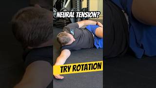 Neural Tension? try SCIATIC NERVE Flossing in ROTATION
