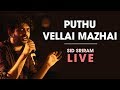 Sid Sriram live | Puthu Vellai Mazhai | Rhythm 2019