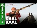 Kaal Kaal Full Audio Song Brijesh Shandilya Dino James Saif Ali Khan Laal Kaptaan