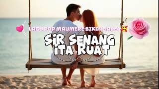 Download lagu LAGU POP BAPER 2026 - DAERAH MAUMERE - SIR SENANG ITA RUAT 💏 mp3