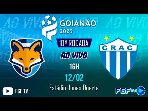 FGFTV Transmite Grêmio Anápolis X CRAC