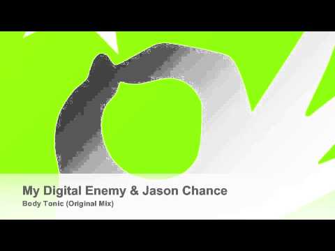 My Digital Enemy & Jason Chance - Body Tonic (Original Mix)