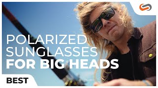 Top 7 Best Polarized Sunglasses for Big Heads of 2021 | SportRx