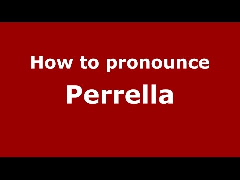 How to pronounce Perrella (Spanish/Argentina) - PronounceNames.com