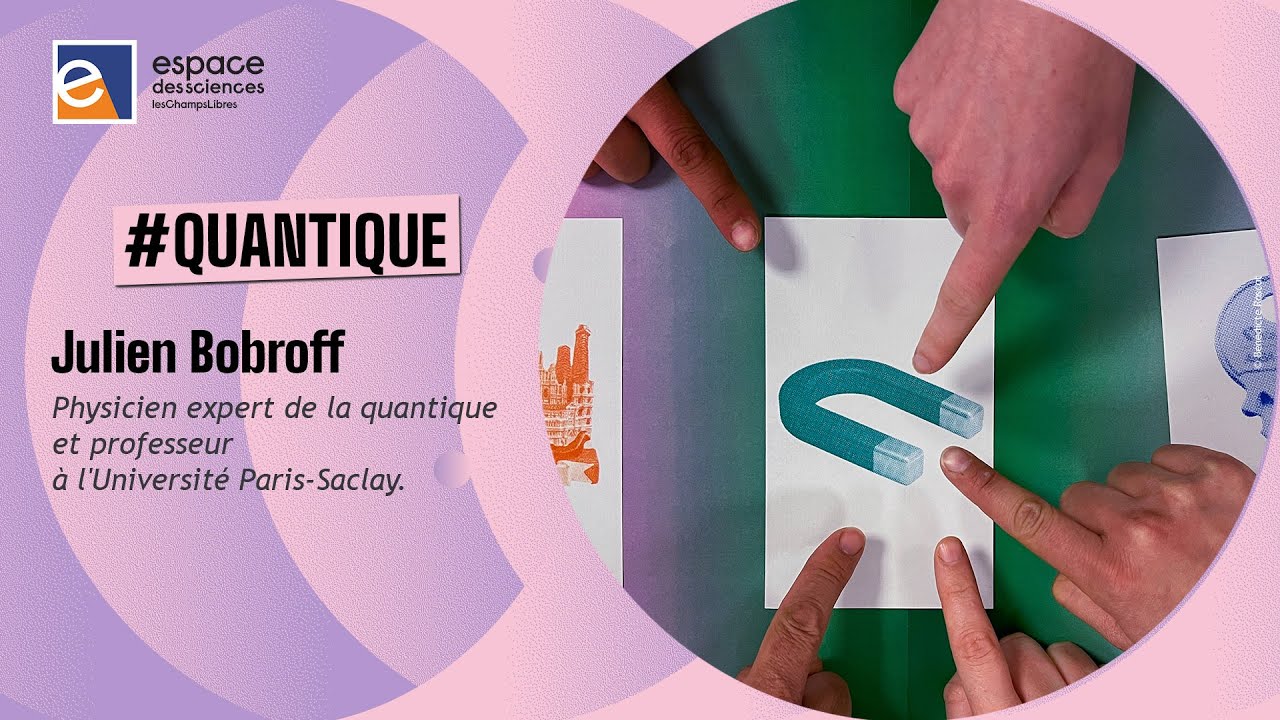 🖥️ [Julien Bobroff] Bifurcations quantiques : une conférence à choix multiples