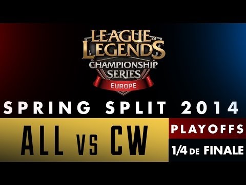 LCS EU Spring Split 2014 - ALL vs CW - Quarts de finale - Game 1