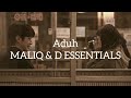 Aduh - Maliq & D'essentials [lyrics]